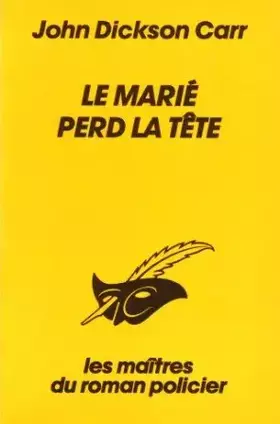 Couverture du produit · Le marié perd la tête