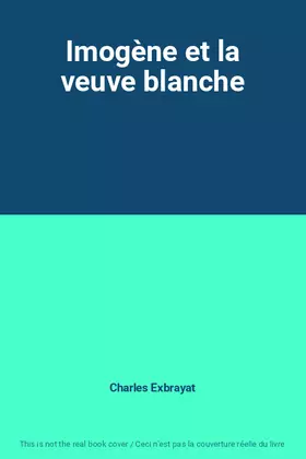 Couverture du produit · Imogène et la veuve blanche