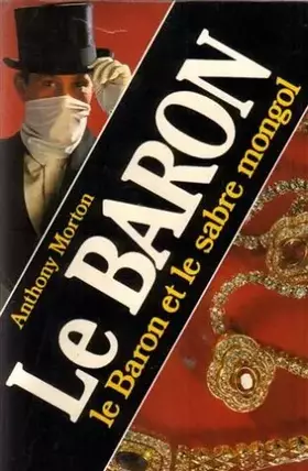 Couverture du produit · Le baron et le sabre mongol