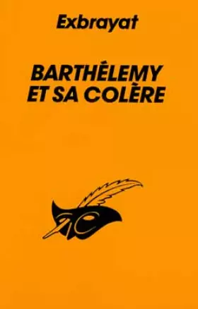 Couverture du produit · Barthélemy et sa colère