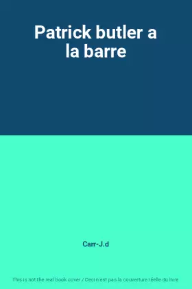 Couverture du produit · Patrick butler a la barre