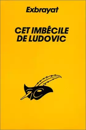 Couverture du produit · Cet imbécile de Ludovic
