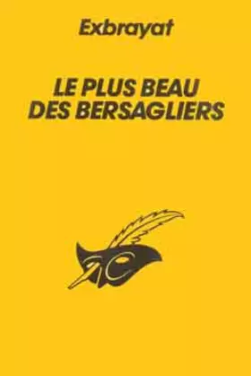 Couverture du produit · LE PLUS BEAU DES BERSAGLIERS