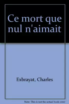 Couverture du produit · Ce mort que nul n'aimait