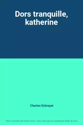 Couverture du produit · Dors tranquille, katherine
