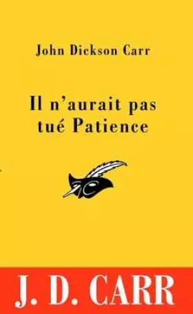Couverture du produit · Il n'aurait pas tué Patience