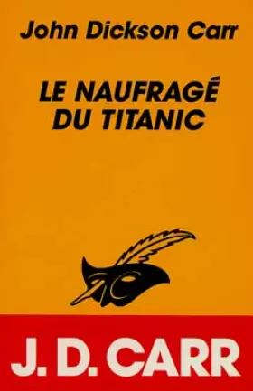 Couverture du produit · LE NAUFRAGE DU TITANIC