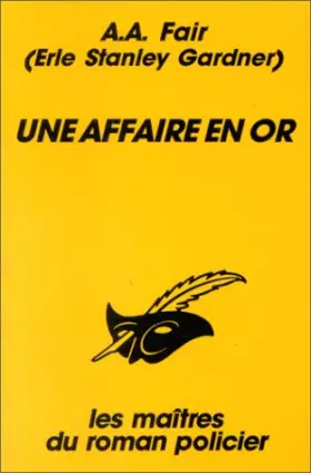 Couverture du produit · Une affaire en or