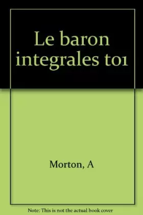 Couverture du produit · Le baron  Intégrale tome 1