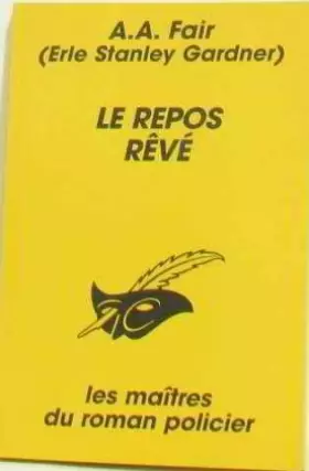 Couverture du produit · Le repos rêvé
