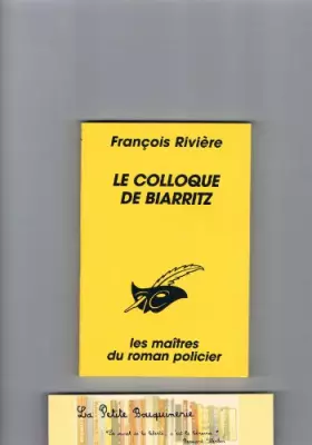 Couverture du produit · Le colloque de Biarritz