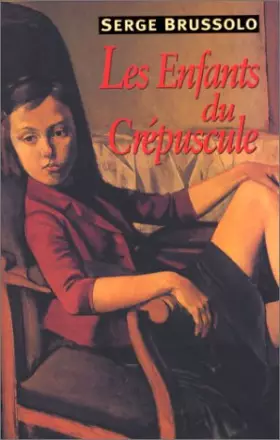 Couverture du produit · Les enfants du crépuscule