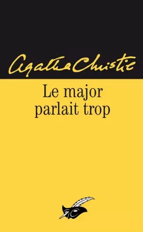 Couverture du produit · Le Major parlait trop