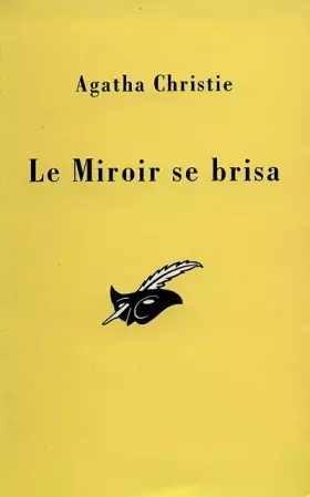 Couverture du produit · Le miroir se brisa