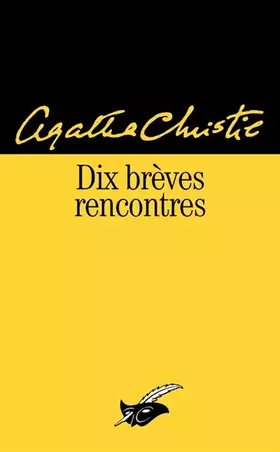 Couverture du produit · Dix brèves rencontres