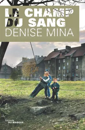 Couverture du produit · Le champ du sang