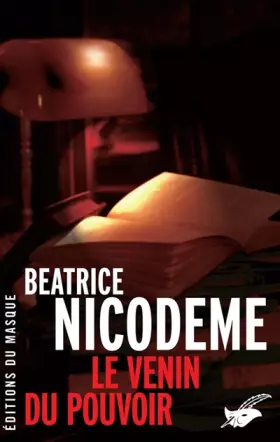 Couverture du produit · Le venin du pouvoir