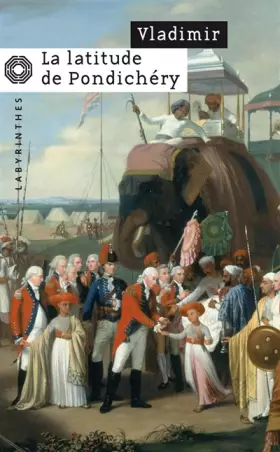 Couverture du produit · La latitude de Pondichéry