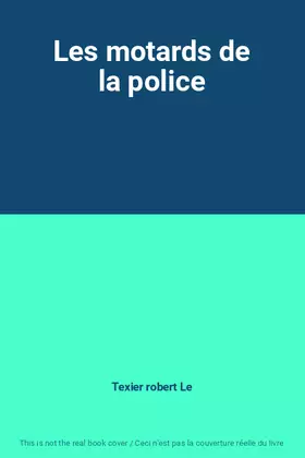 Couverture du produit · Les motards de la police