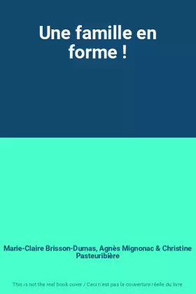 Couverture du produit · Une famille en forme !