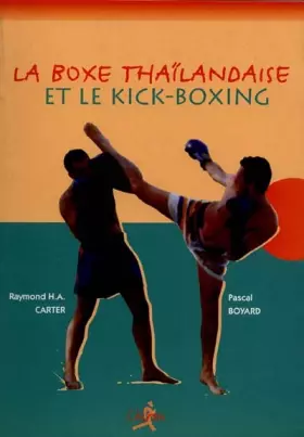 Couverture du produit · La boxe thaïlandaise et le kick-boxing