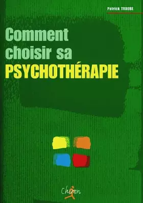 Couverture du produit · Comment choisir sa psychothérapie
