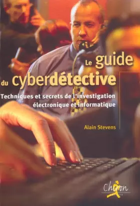 Couverture du produit · Le guide du cyberdétective