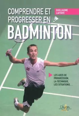 Couverture du produit · Comprendre et progresser au badminton