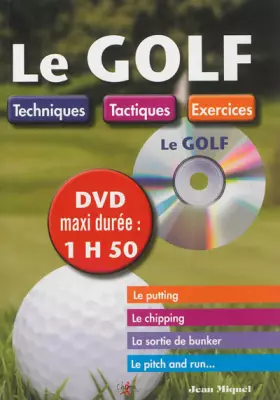 Couverture du produit · Le Golf : Techniques - Tactiques - Exercices (inclus un DVD)