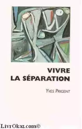 Couverture du produit · Vivre la séparation