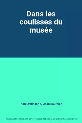 Couverture du produit · Dans les coulisses du musée
