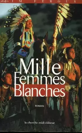Couverture du produit · Mille femmes blanches : Les carnets de May Dodd