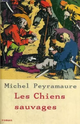 Couverture du produit · Les chiens sauvages