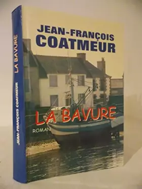 Couverture du produit · La bavure