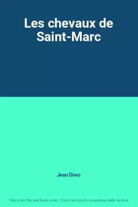 Couverture du produit · Les chevaux de Saint-Marc