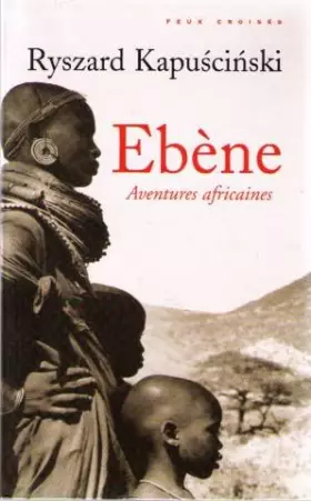 Couverture du produit · Ebène. Aventures africaines