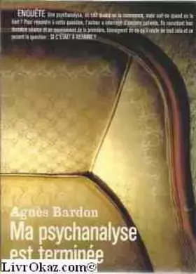Couverture du produit · Ma psychanalyse est terminée