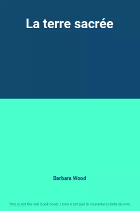 Couverture du produit · La terre sacrée
