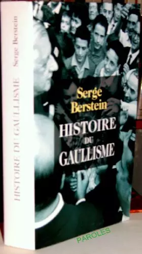 Couverture du produit · Histoire du gaullisme