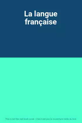 Couverture du produit · La langue française