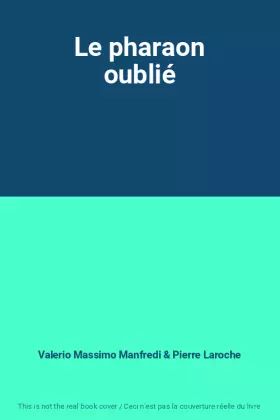 Couverture du produit · Le pharaon oublié