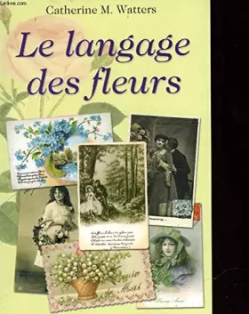Couverture du produit · Le langage des fleurs
