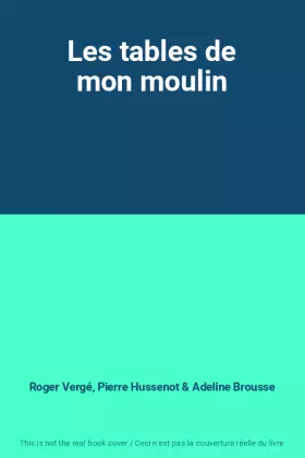 Couverture du produit · Les tables de mon moulin