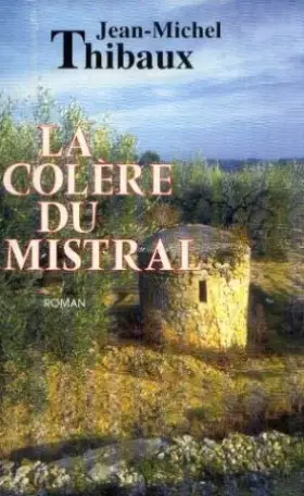 Couverture du produit · La colère du mistral