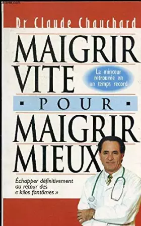 Couverture du produit · Maigrir vite pour maigrir mieux