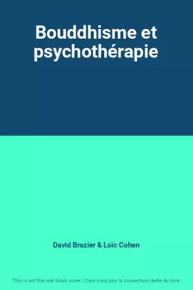 Couverture du produit · Bouddhisme et psychothérapie