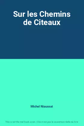Couverture du produit · Sur les Chemins de Citeaux