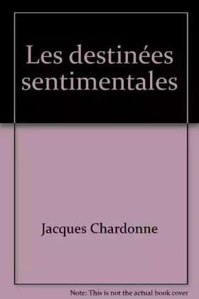 Couverture du produit · Les destinées sentimentales