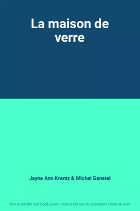 Couverture du produit · La maison de verre