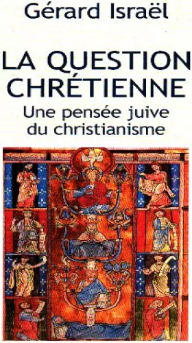 Couverture du produit · LA QUESTION CHRETIENNE